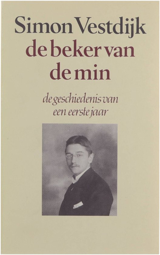 De beker van de min - Simon Vestdijk, S. Vestdijk
