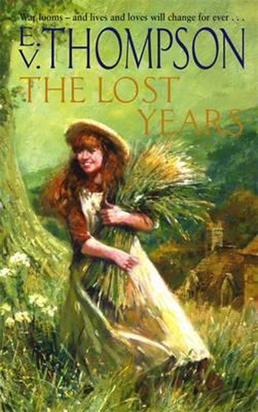 The Lost Years - E. V. Thompson