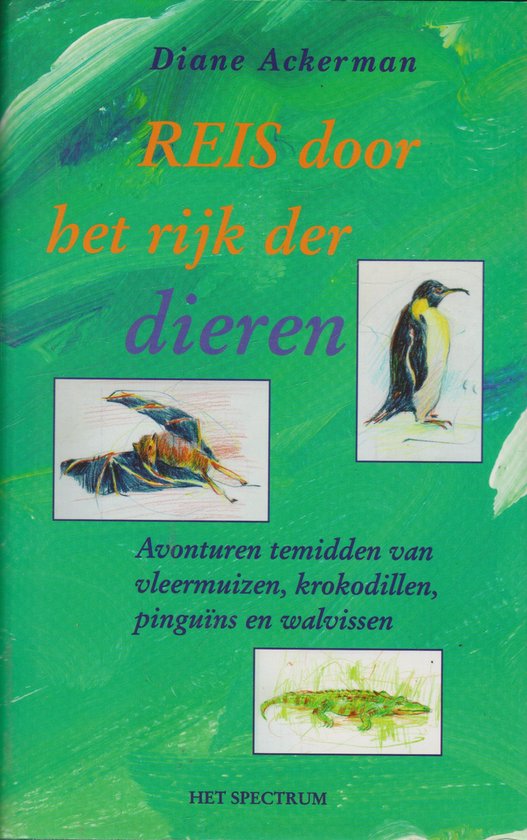 Reis door het rijk der dieren - Ackerman Diane