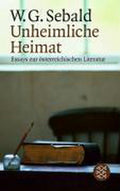 Unheimliche Heimat - W G Sebald