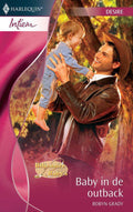 Baby in de outback - Robyn Grady