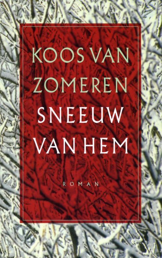 Sneeuw Van Hem - Koos van Zomeren