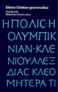Kleine Griekse Grammatica - Johannes Cornelis Franciscus Nuchelmans, G.F. Diercks