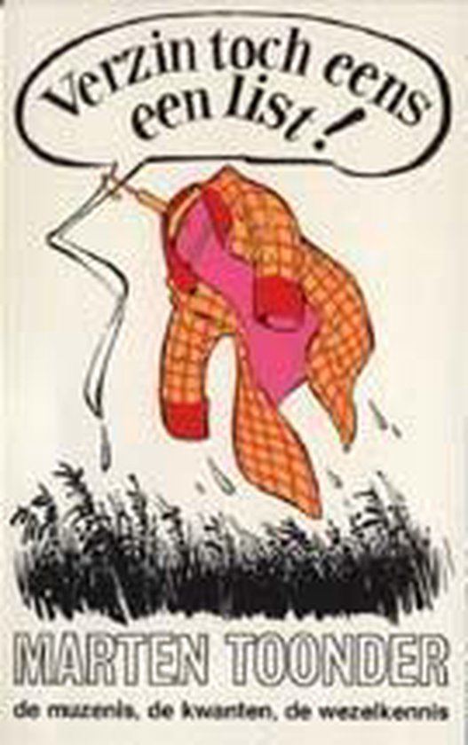 Verzin toch eens een list - Marten Toonder