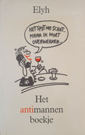 Het antimannen boekje - Elyh
