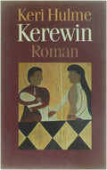 Kerewin / druk 6 - Keri Hulme