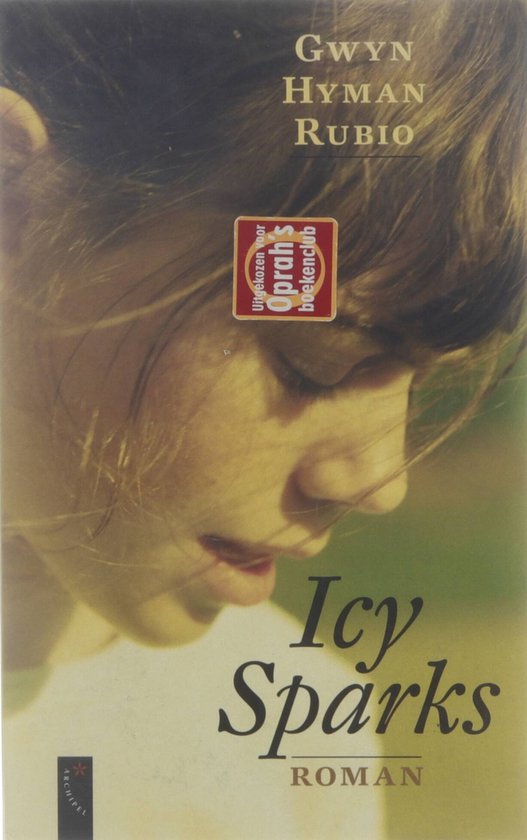 Icy Sparks - Gwyn Hyman Rubio, Nelly Bakhuizen
