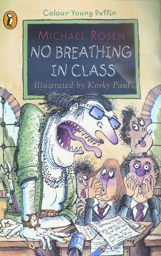 No Breathing In Class - Michael Rosen, Korky Paul