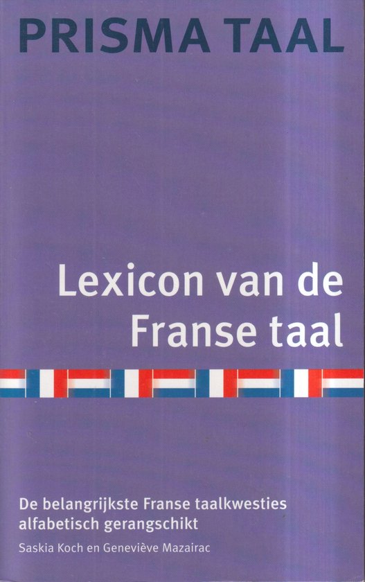Lexicon Van De Franse Taal - Saskia Koch, Silke Koch