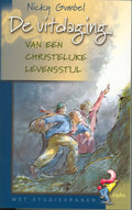 De uitdaging van een christelijke levensstijl - N. Gumbel