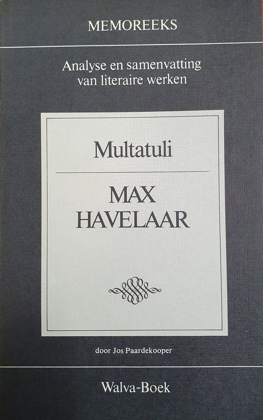 Multatuli max havelaar - Jos Paardekooper