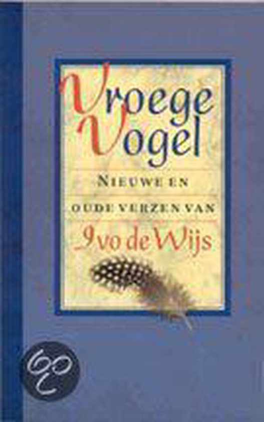 Vroege Vogel - Ivo de Wĳs