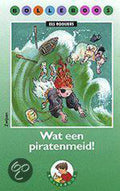 Bolleboos / 4 Serie 2 / deel Wat een piratenmeid! - Els Rooijers