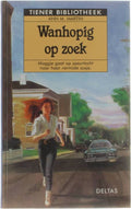 Tienerbibliotheek 9. wanhopig op zoek - Ann M. Martin