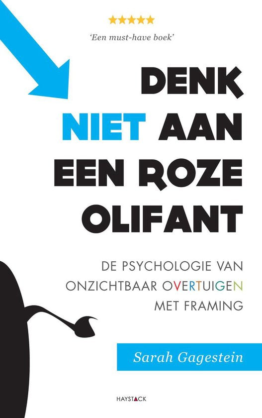 Denk niet aan een roze olifant - Sarah Gagestein