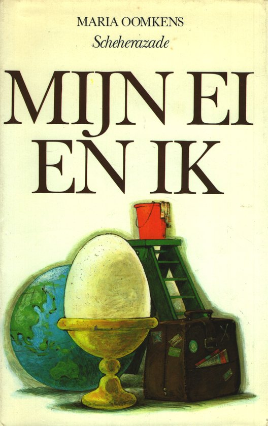 Mijn ei en ik - Maria Oomkens
