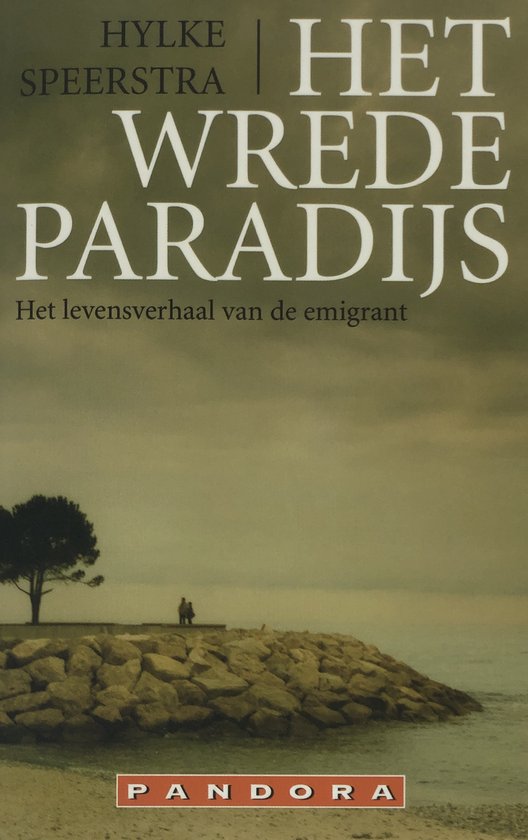 Het Wrede Paradijs - Hylke Speerstra