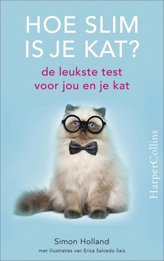 Hoe slim is je kat? - Simon Holland, Erica Salcedo Saiz