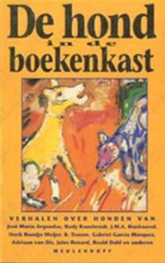 De hond in de boekenkast - Arguedas