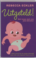 Uitgeteld! - Rebecca Eckler