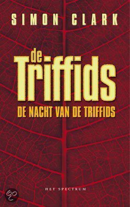 Nacht Van De Triffids - Clark, Stuart Clark