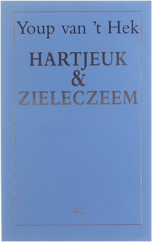 Hartjeuk & zieleczeem - Youp van 't Hek