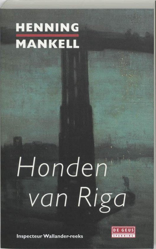 Honden Van Riga - Henning Mankell