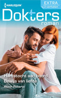 Hartstocht aan boord / Bewijs van liefde - Alison Roberts