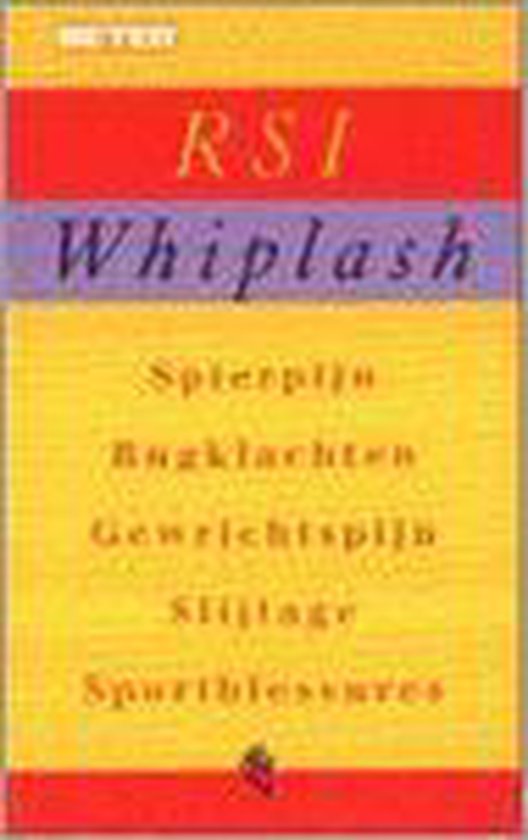 RSI, whiplash - B. Bouter, R. Oppedijk