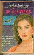 De Albatros - Evelyn Anthony