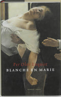 Blanche en Marie - Per Olov Enquist