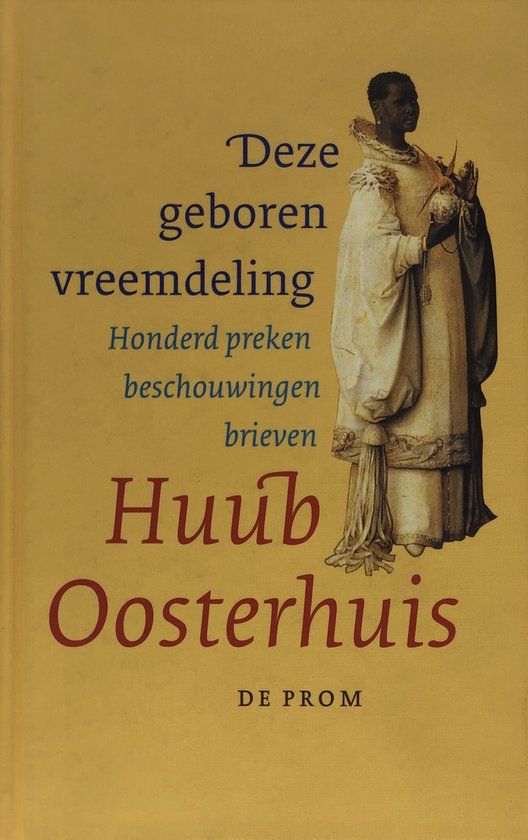 Deze Geboren Vreemdeling - Huub Oosterhuis