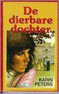 Dierbare dochter - Karin Peters