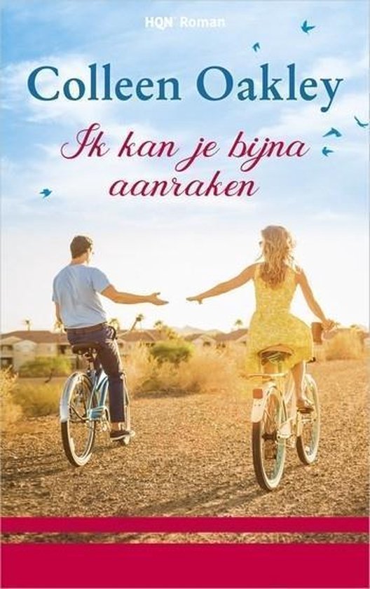 Ik kan je bijna aanraken - Colleen Oakley