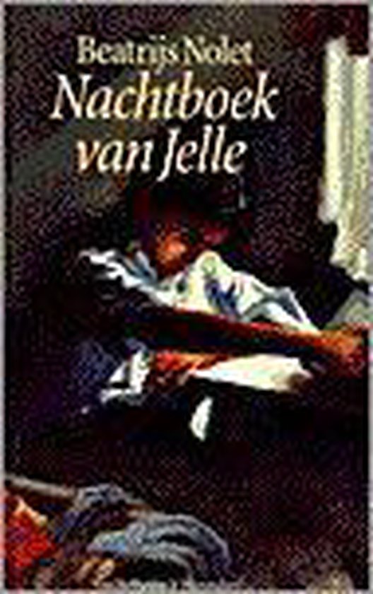 Nachtboek van Jelle - Beatrijs Nolet