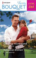 Gelukkig misverstand / Italiaanse dromen - Claire Baxter