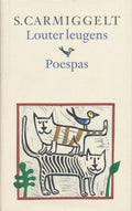 Louter leugens; Poespas - S. Carmiggelt