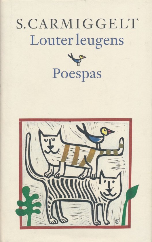 Louter leugens; Poespas - S. Carmiggelt