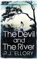 Devil and the River - Roger Ellory