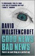 Good News Bad News - David Wolstencroft