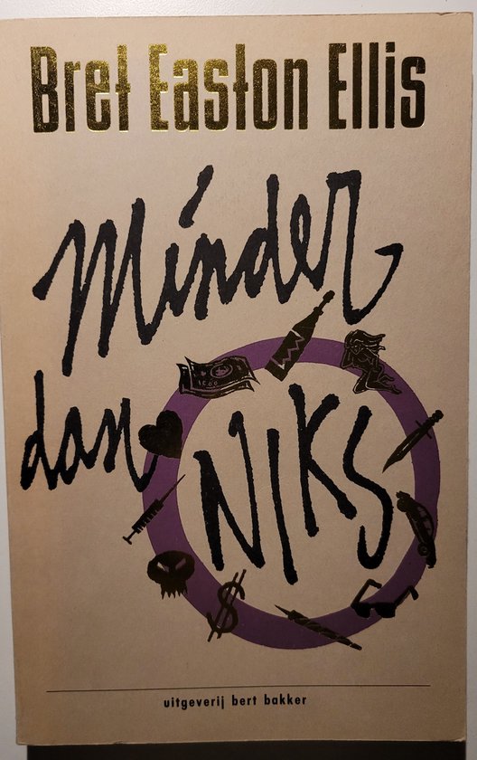 Minder dan niks - Brett Easton Ellis, Bret Easton Ellis