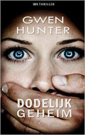 Dodelijk geheim - Gwen Hunter