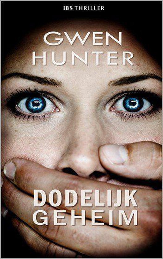 Dodelijk geheim - Gwen Hunter