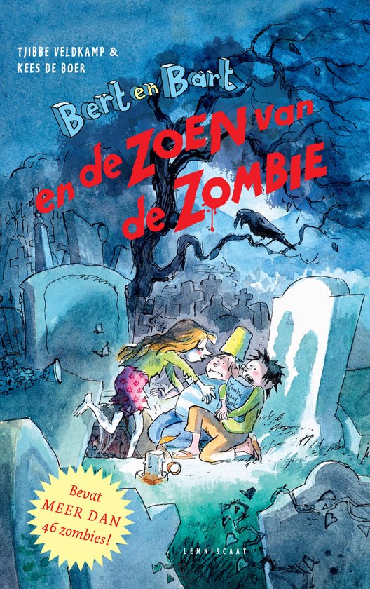 Bert en Bart en de zoen van de zombie - Tjibbe Veldkamp, T.Tjibbe Veldkamp