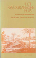 Het geografische huis - Ben de Pater, Herman van der Wusten
