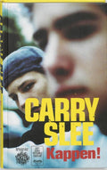 Kappen ! - Carry Slee, C. Slee