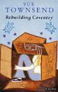 REBUILDING COVENTRY - Sue Townsend
