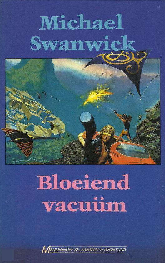 Bloeiend vacuÃ¼m - Michael Swanwick