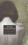 Nachtschade - Karin Slaughter