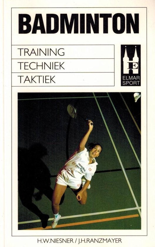 BADMINTON - Hans W. Niesner, JÜRgen H. Ranzmayer